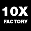 10x Factory