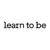 Learn To Be